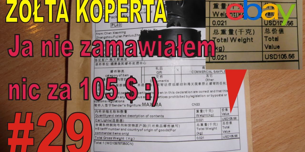 eBAY – Ja nie zamawiałem  nic za 105 $ :) – ŻÓŁTA KOPERTA – #29