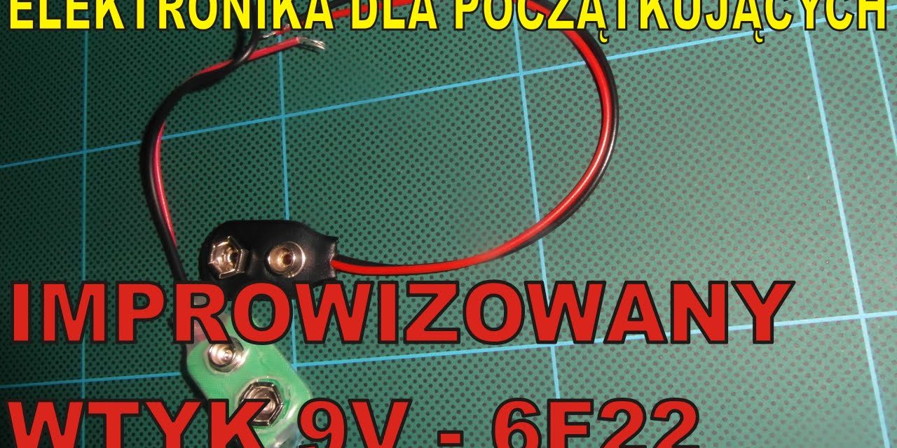 Elektronika … –  Improwizowany wtyk 9V – 6F22