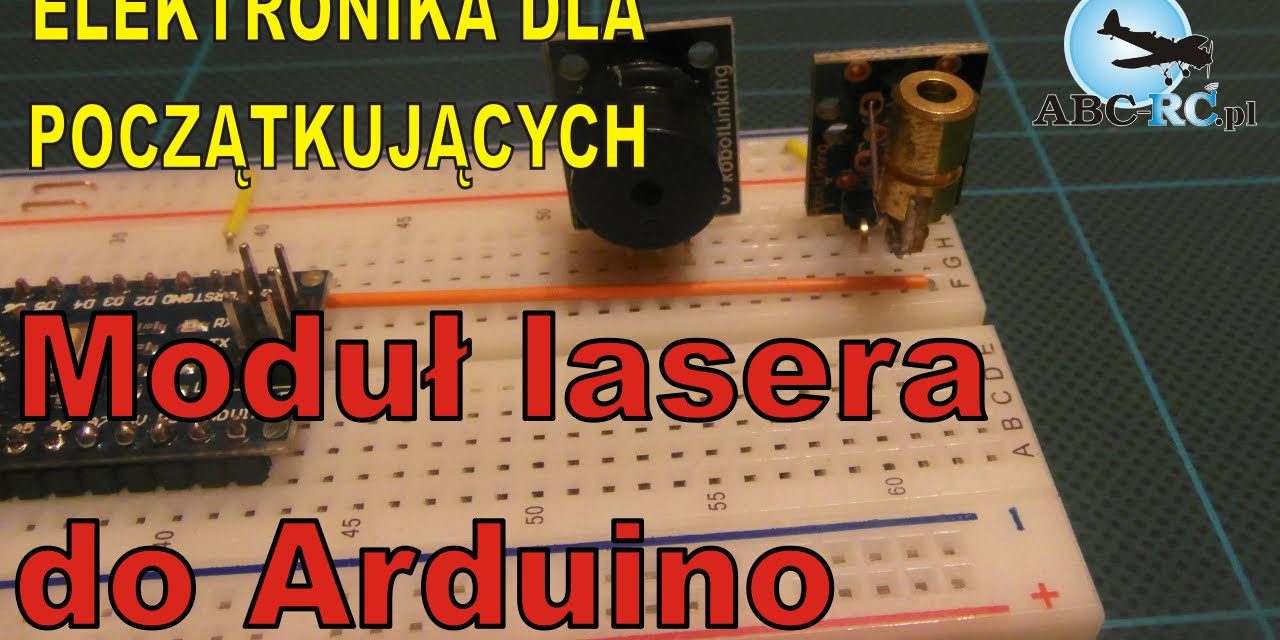 Elektronika … –  Moduł lasera do Arduino – prezentacja podłączenia – ABC-RC.PL