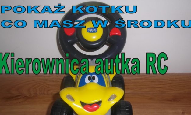 POKAŻ KOTKU … – Kierownica od autka RC firmy Chicco