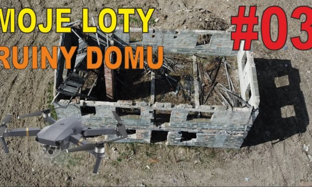 DJI Mavic PRO – Ruiny niedokończonego domu w Świdnicy – MOJE LOTY #3